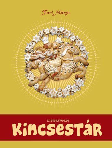 KINCSESTÁR - MÉZESMESE -