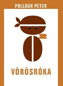 VÖRÖSRÓKA