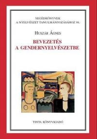 BEVEZETÉS A GENDERNYEVÉSZETBE