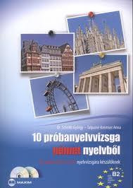 10 PRÓBANYELVVIZSGA NÉMET NYELVBŐL - B2 SZINT, TELC-ECL (DUPLA CD-VEL)