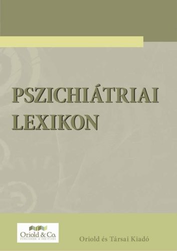 PSZICHIÁTRIAI LEXIKON