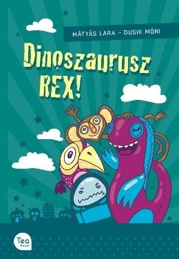 DINOSZAURUSZ REX!