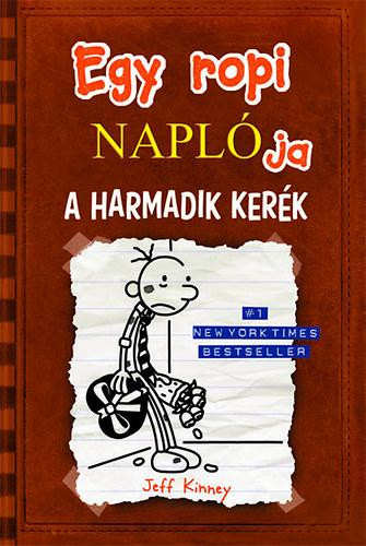 EGY ROPI NAPLÓJA 7. - A HARMADIK KERÉK - KÖTÖTT