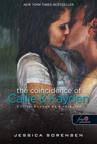 THE COINCIDENCE OF CALLIE & KAYDEN - FŰZÖTT - CALLIE, KAYDEN ÉS A VÉLETLEN