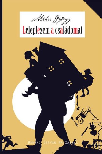 LELEPLEZEM A CSALÁDOMAT