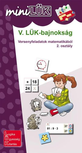 V. LÜK-BAJNOKSÁG - VERSENYFELADATOK MATEMATIKÁBÓL 2. OSZTÁLY