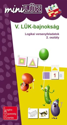 V. LÜK-BAJNOKSÁG - LOGIKAI VERSENYFELADATOK  2. OSZTÁLY