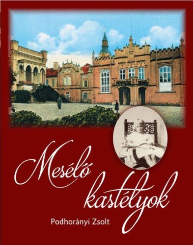 MESÉLŐ KASTÉLYOK