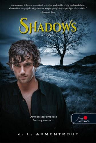 SHADOWS - ÁRNYAK - FŰZÖTT