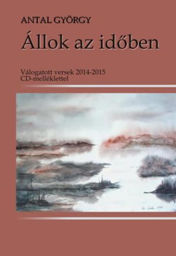 ÁLLOK AZ IDŐBEN - CD-VEL