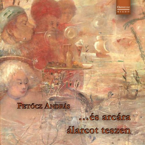 ÉS ARCÁRA ÁLARCOT TESZEN