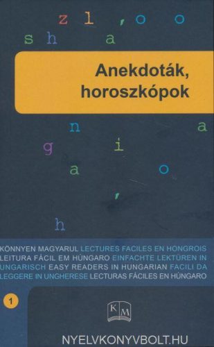 ANEKDOTÁK, HOROSZKÓPOK (KÖNNYEN MAGYARUL)