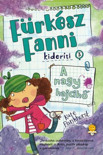 A NAGY HAJCIHŐ - FÜRKÉSZ FANNI KIDERÍTI 3.