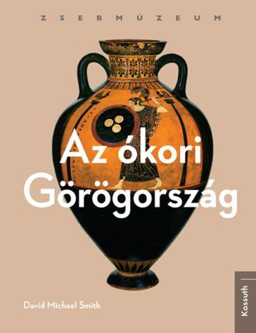 AZ ÓKORI GÖRÖGORSZÁG - ZSEBMÚZEUM