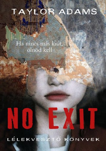 NO EXIT