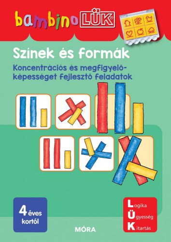 SZÍNEK ÉS FORMÁK - KONCENTRÁCIÓS ÉS MEGFIGYELŐKÉPESSÉGET FEJL. F. - BAMBINOLÜK