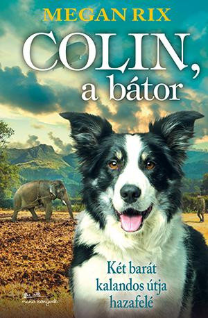 COLIN, A BÁTOR