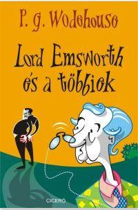 LORD EMSWORTH ÉS A TÖBBIEK