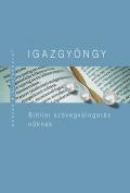 IGAZGYÖNGY - BIBLIAI SZÖVEGVÁLOGATÁS NŐKNEK