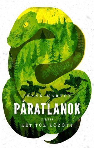 PÁRATLANOK 2. - KÉT TŰZ KÖZÖTT