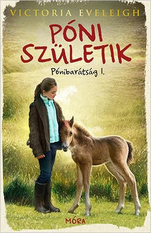 PÓNI SZÜLETIK - PÓNIBARÁTSÁG 1.