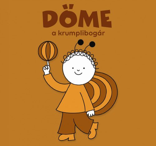 DÖME, A KRUMPLIBOGÁR