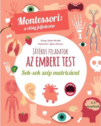 JÁTÉKOS FELADATOK - AZ EMBERI TEST (MONTESSORI: A VILÁG FELFEDEZÉSE)