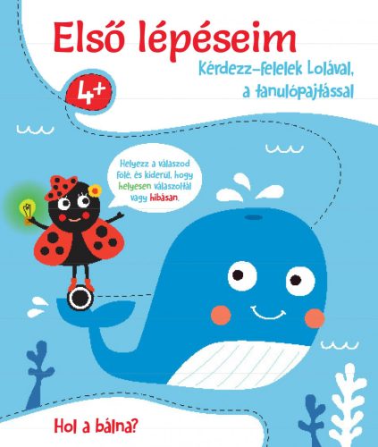 ELSŐ LÉPÉSEIM - HOL A BÁLNA?