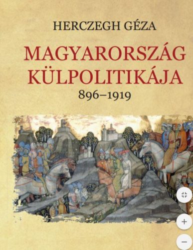 MAGYARORSZÁG KÜLPOLITIKÁJA 896-1919