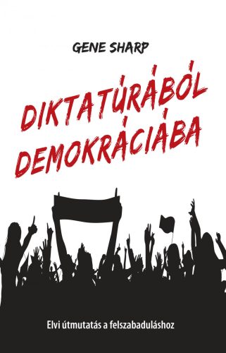 DIKTATÚRÁBÓL DEMOKRÁCIÁBA