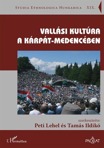 VALLÁSI KULTÚRA A KÁRPÁT-MEDENCÉBEN