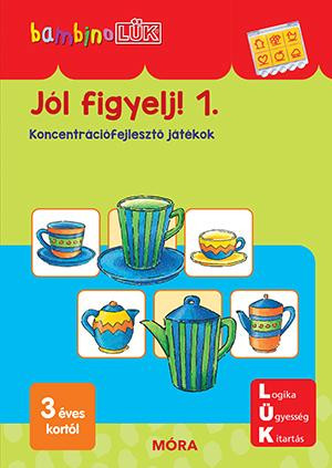 JÓL FIGYELJ! 1. - KONCENTRÁCIÓFEJLESZTŐ JÁTÉKOK (BAMBINO LÜK) ÚJ!