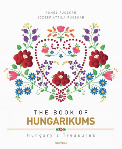 THE BOOK OF HUNGARIKUMS - MÁSODIK, BŐVÍTETT KIADÁS