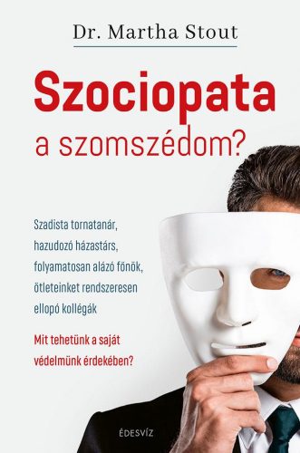 SZOCIOPATA A SZOMSZÉDOM?