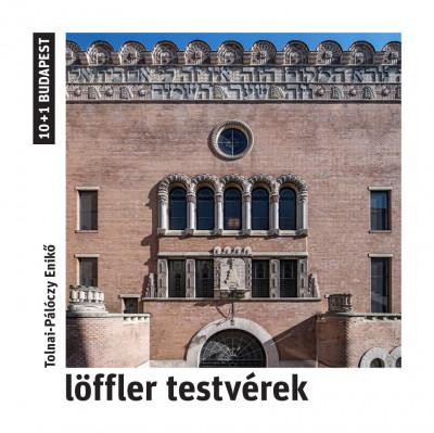 LÖFFLER TESTVÉREK