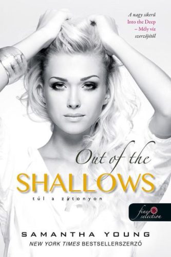 OUT OF THE SHALLOWS - TÚL A ZÁTONYON (MÉLY VÍZ 2.)