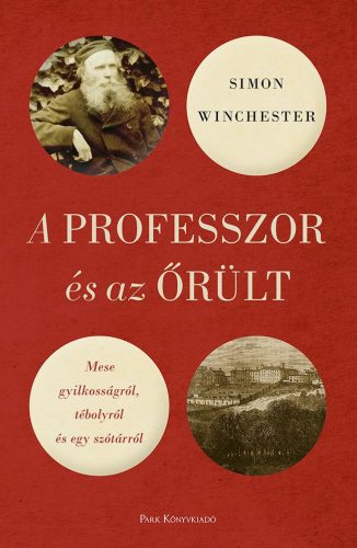 A PROFESSZOR ÉS AZ ŐRÜLT