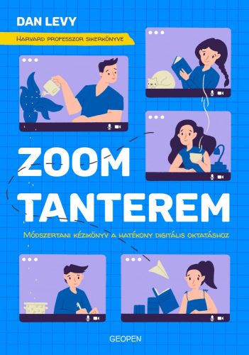 ZOOM-TANTEREM - MÓDSZERTANI KÉZIKÖNYV A HATÉKONY DIGITÁLIS OKTATÁSHOZ