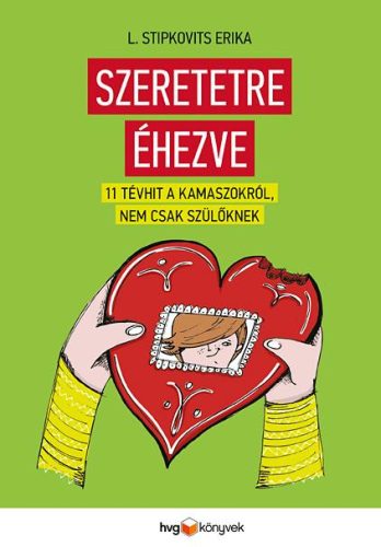 SZERETETRE ÉHEZVE