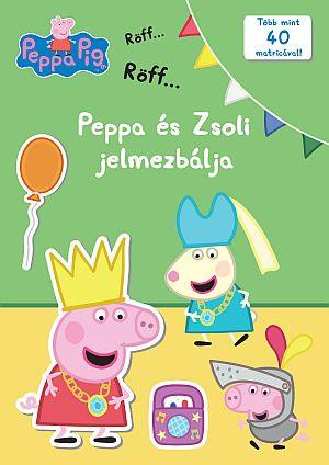 PEPPA MALAC - PEPPA ÉS ZSOLI JELMEZBÁLJA