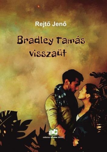 BRADLEY TAMÁS VISSZAÜT