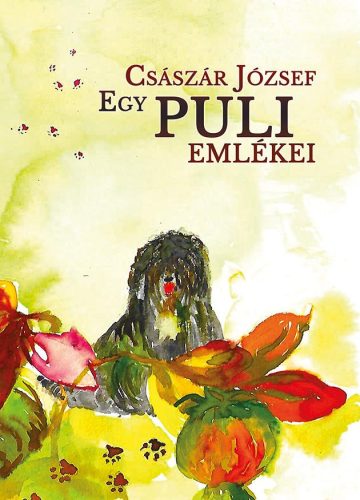 EGY PULI EMLÉKEI