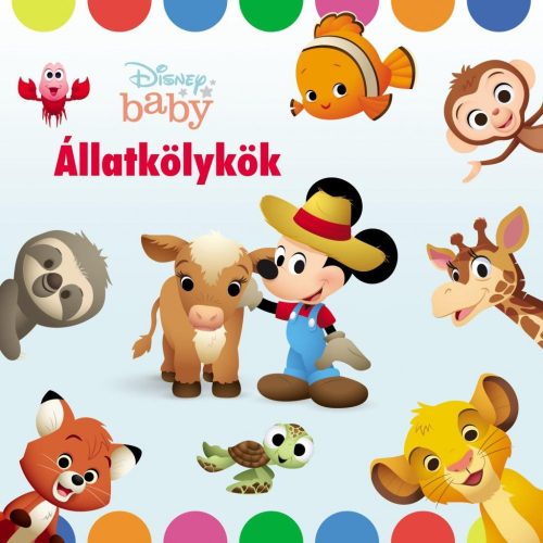 DISNEY BABY - ÁLLATKÖLYKÖK