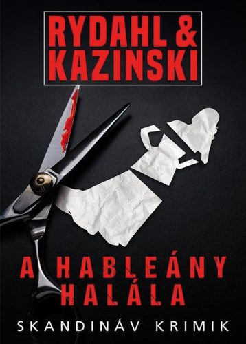 A HABLEÁNY HALÁLA - SKANDINÁV KRIMIK