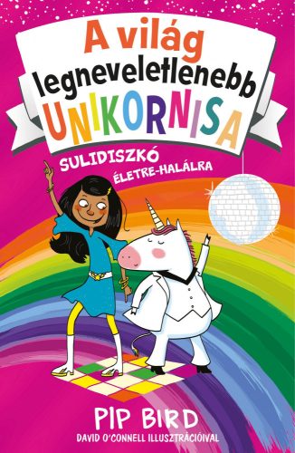 A VILÁG LEGNEVELETLENEBB UNIKORNISA 3. - SULIDISZKÓ ÉLETRE-HALÁLRA