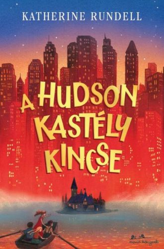 A HUDSON KASTÉLY KINCSE