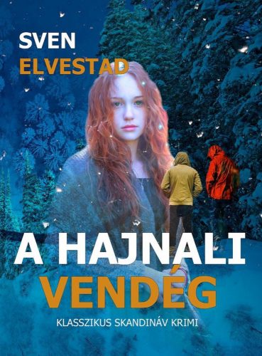 A HAJNALI VENDÉG