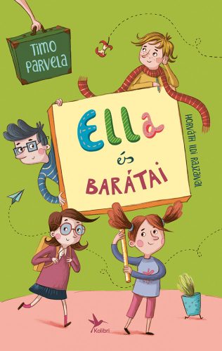 ELLA ÉS BARÁTAI