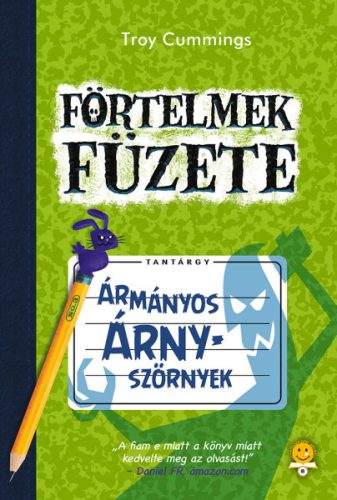 ÁRMÁNYOS ÁRNYSZÖRNYEK - FÖRTELMEK FÜZETE 3.