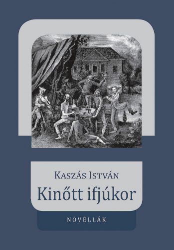 KINŐTT IFJÚKOR - NOVELLÁK